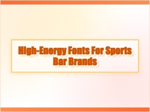 High-Energy Fonts for Sports Bar Branding